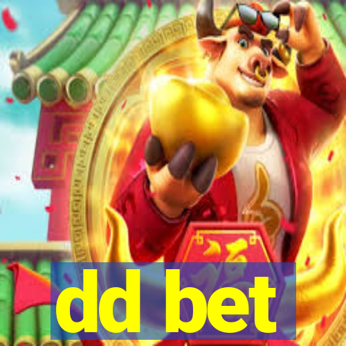 dd bet